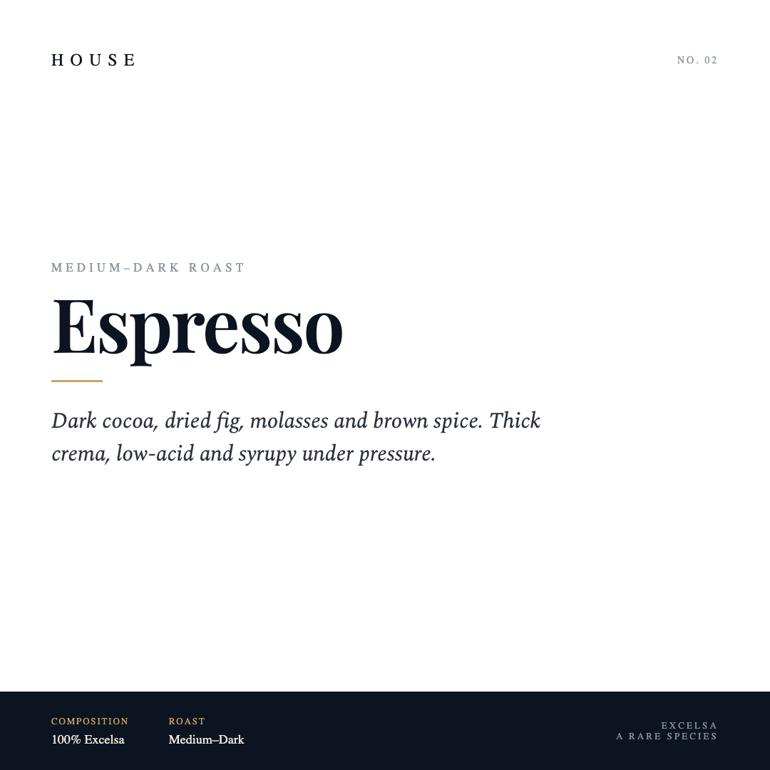 House Roasted Espresso