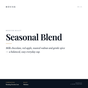 House Roasted Excelsa Seasonal Blend